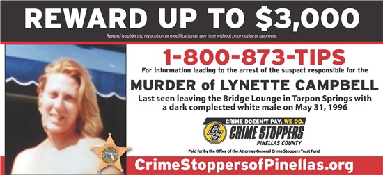 Lynette Campbell was a 35-year-old white female who lived with her mother and 10-year-old daughter at the time of her death in Tarpon Springs.
