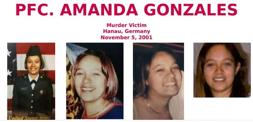 g information regarding the 2001 murder of U.S. Army Soldier Pfc. U.S. Army Soldier Pfc. Amanda Gonzales