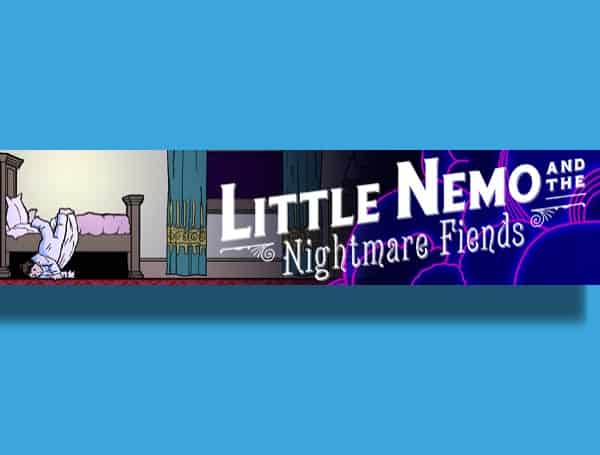 You may be too young to be familiar with the Little Nemo comic, movie, or even the NES video game, but that’s okay because Nemo and his pals are coming back to play. To give you a little bit of history, Little Nemo and the Nightmare Fiends is a hand-drawn platformer inspired by and set in the style of the comic strip that ran in newspapers starting way back in 1905. The original comic featured fantastical characters and plots that often had to do with Nemo dreaming his way into outlandish situations, but no matter what happened, Nemo would always awake in or out of his bed.