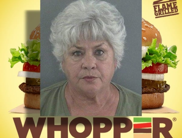 Florida Woman Arrested For Throwing A 'Whopper' At A Burger King Employee's Head, Yelling Racial Slurs Over A Tomato