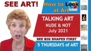 How to Look at Art - See Big Shapes First: Talking Art 2021  video thumbnail