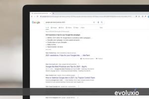 Evoluxio - Search results for Google Ads best practices 2021