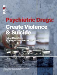 “The link between antidepressants and violence, including suicide and homicide, is well established.” 3 - Patrick D. Hahn Ailiate Professor of Biology, Loyola University Maryland