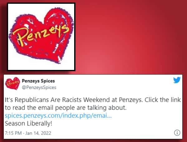 According to WISN in Milwaukee, Penzey's Spices, a Milwaukee-based food company, used the recent Dr. Martin Luther King holiday to hold a "Republicans are Racist Weekend" sale.