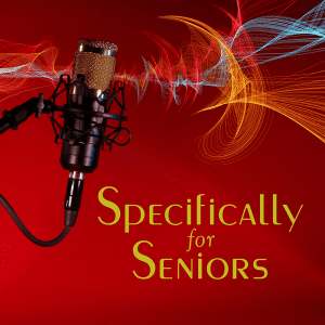 Image represents Specifically for Seniors in Podcast listings