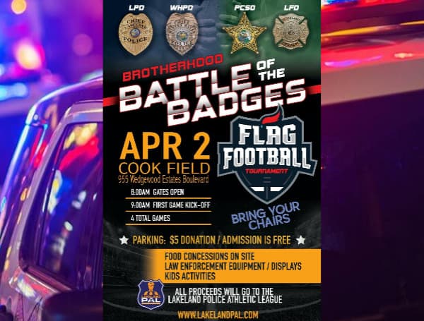 LAKELAND, FL. - The Lakeland Police Department’s Police Athletic League (PAL) is proud to host the Second Annual Battle of the Badges Flag Football Tournament on Saturday, April 2, 2022, at Lakeland’s Cook Field.