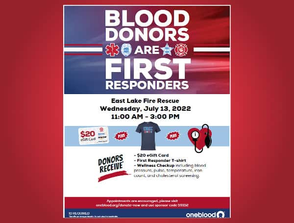 East Lake Fire Rescue will be hosting a blood drive on Wednesday, July 13, 2022, from 11 am to 3 pm at station 57 located at 3375 Tarpon Lake Blvd., Palm Harbor, FL 34685.  