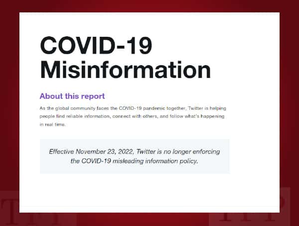 Twitter has halted enforcement of its COVID-19 misinformation policies, with Twitter users first discovering the change Monday night, according to CNN.