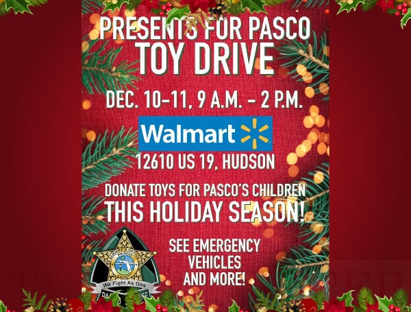 Pasco Sheriff’s Office and Walmart are thrilled to join together once again for the Presents for Pasco Toy Drive on Saturday, December 10, and Sunday, December 11 from 9 a.m. until 2 p.m.