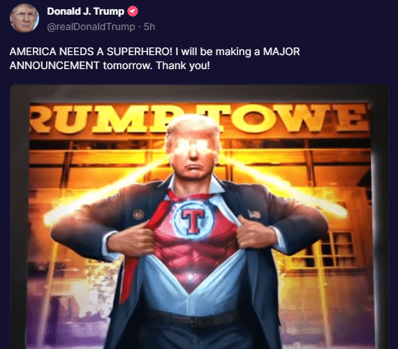 Former President Donald Trump sent a message Wednesday, complete with "Trump Superhero", saying a major announcement is coming Thursday.