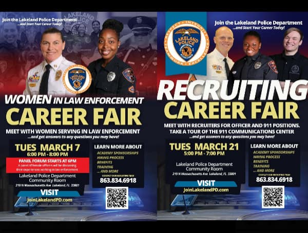The Lakeland Police Department will host two career fairs during the month of March for anyone interested in an exciting and purpose-driven career in law enforcement.