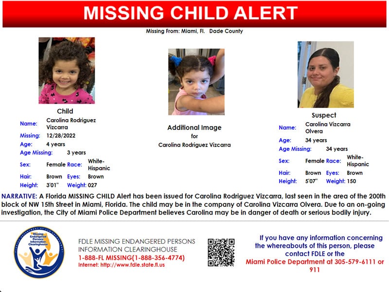 A Florida MISSING CHILD Alert has been issued for Carolina Rodriguez Vizcarra, a white-Hispanic 4-year-old female.