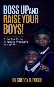 19526844 boss up and raise your boys by 187x300 1