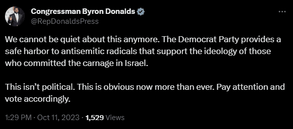 Congressman Byron Donalds of Florida blasted the Democratic Party on Wednesday, saying they are a "safe harbor to antisemitic radicals" in the wake of the terror attack on Israel.
